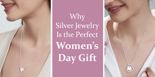 Why Silver Jewelry Is the Perfect Women’s Day Gift